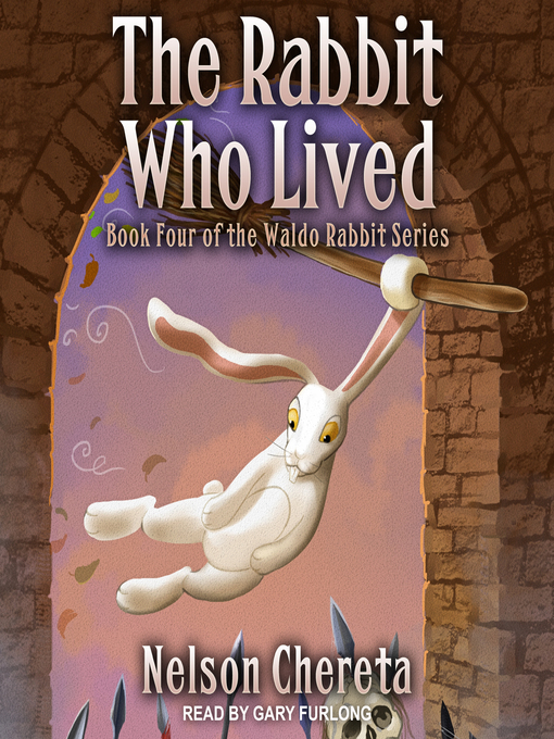 Title details for The Rabbit Who Lived by Nelson Chereta - Wait list